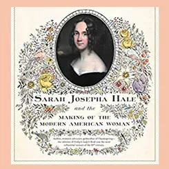 Portrait of Sarah Josepha Hale framed by floral illustrations.