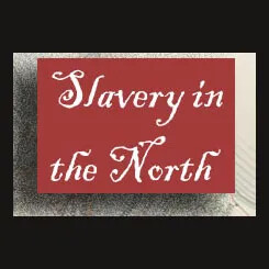 Slavery in the North