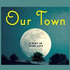Book cover of Our Town: A Play in Three Acts with a large moon and trees.