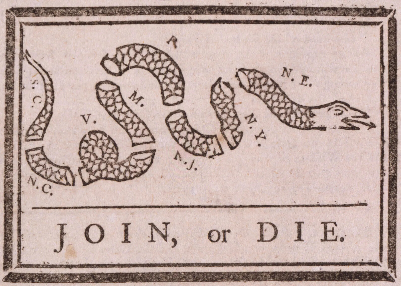 A drawing shows a snake cut into eight parts. Each part is labeled, left to right, as "S.C." "N.C." "V." "M." "R" "N.J." "N.Y." and "N.E." Under the snake, block printing says "JOIN, or DIE."