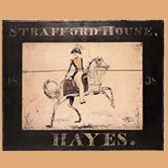 Old sign reading “Strafford House, Hayes” with rider on horseback.