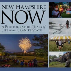 Book cover of "New Hampshire Now: A Photographic Diary of Life in the Granite State," featuring a collage of vibrant photos including fireworks, candlelight vigils, rowing, farm scenes, and outdoor gatherings that showcase everyday life in New Hampshire.