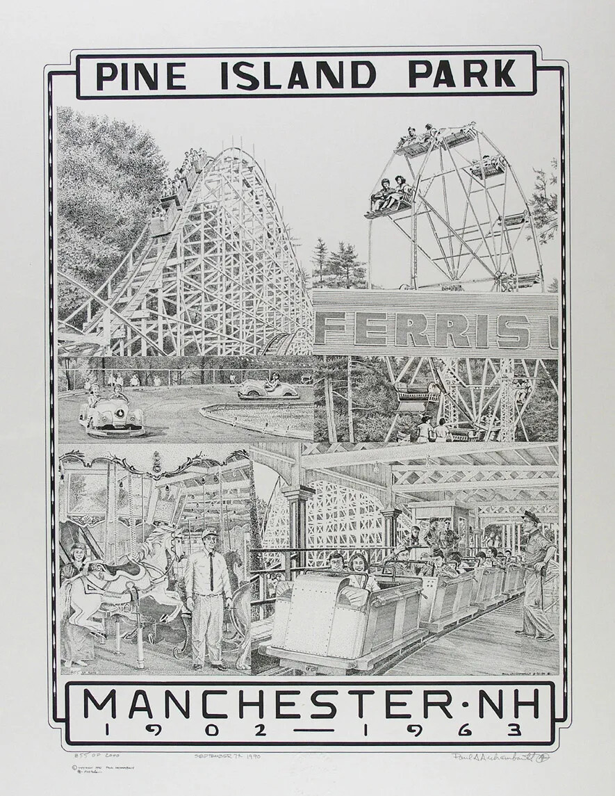 A black and white print shows various rides at an amusement park. Scenes upper left to lower right are a wooden roller coaster, a Ferris wheel, a go-kart race, carousel, and roller coaster riders. People are seen on all of the rides, having fun. In the upper center, it reads "PINE ISLAND PARK", and in the lower center, "MANCHESTER, NH, 1902-1963."